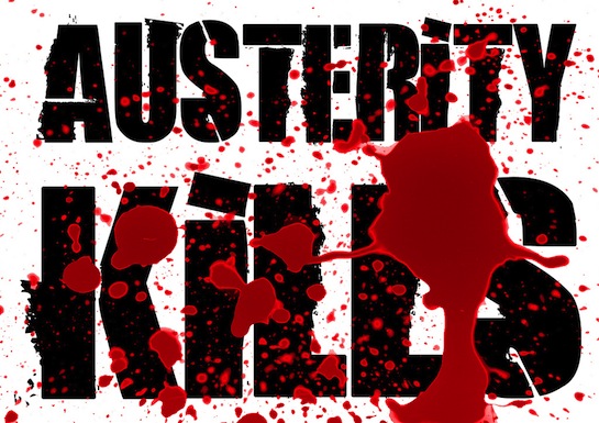 Austerity Kills