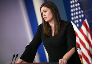 Press Sec. Sarah Huckabee Sanders / Getty Images