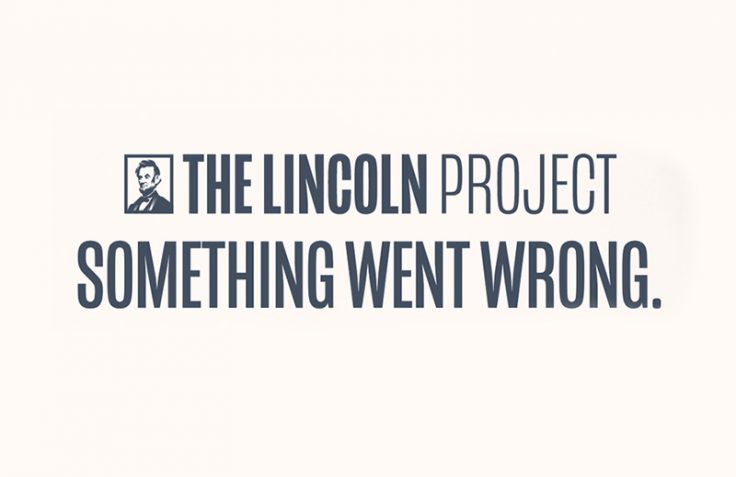 lincoln-project-wrong-736x477.jpg