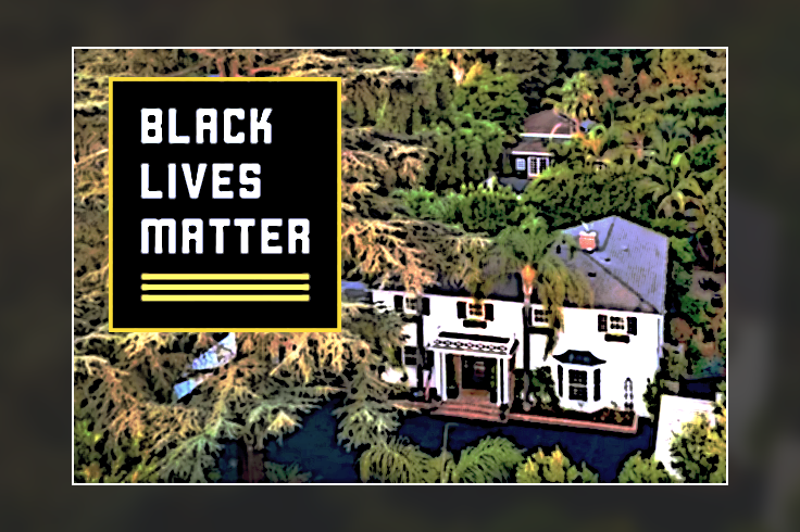 Turns Out Black Lives Matter Bought a $6 Million California Mansion