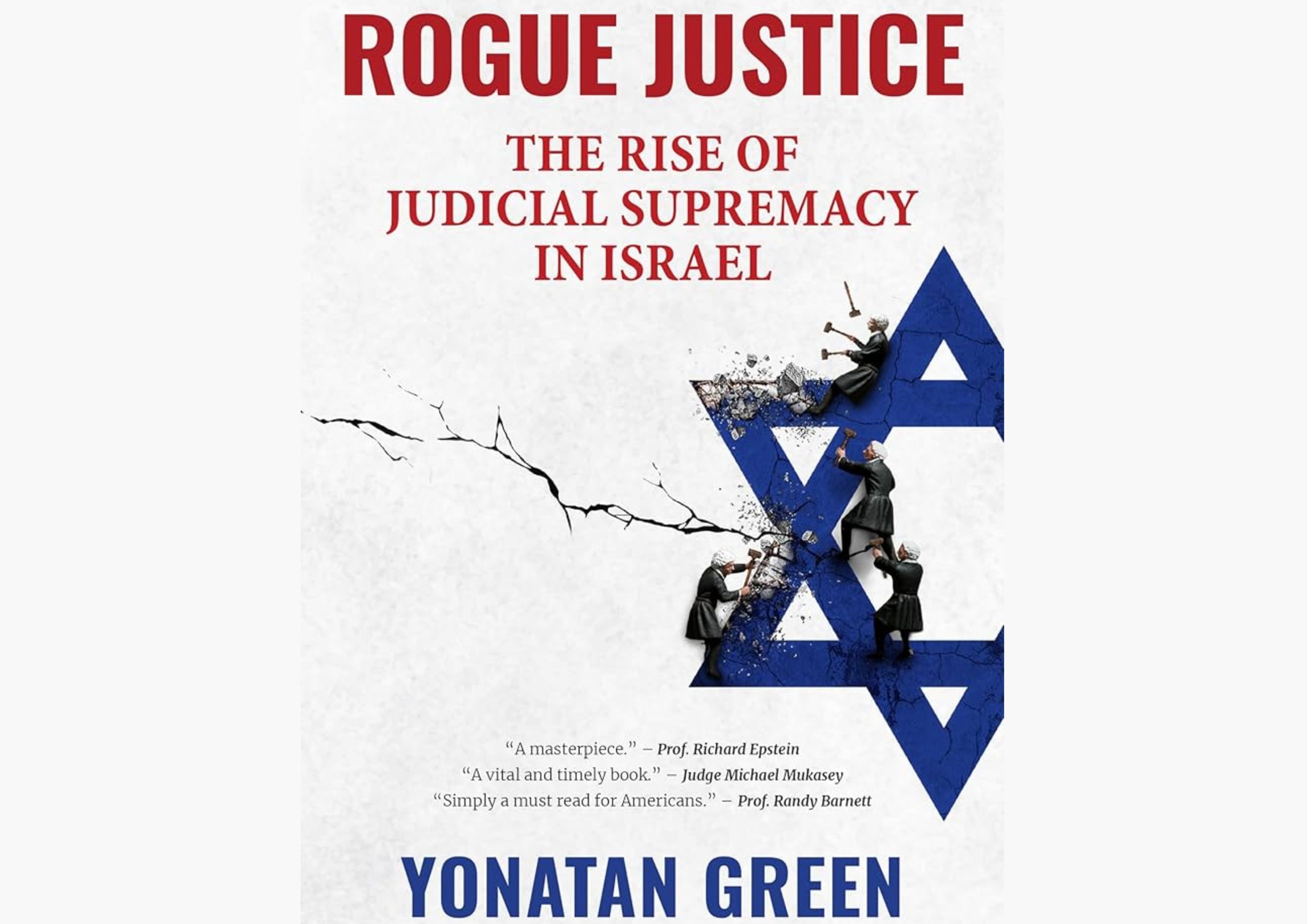 How Israel’s High Court Reigns Supreme